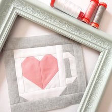 Load image into Gallery viewer, A Little Break Tiny Mug Quilt Block Pattern - Download
